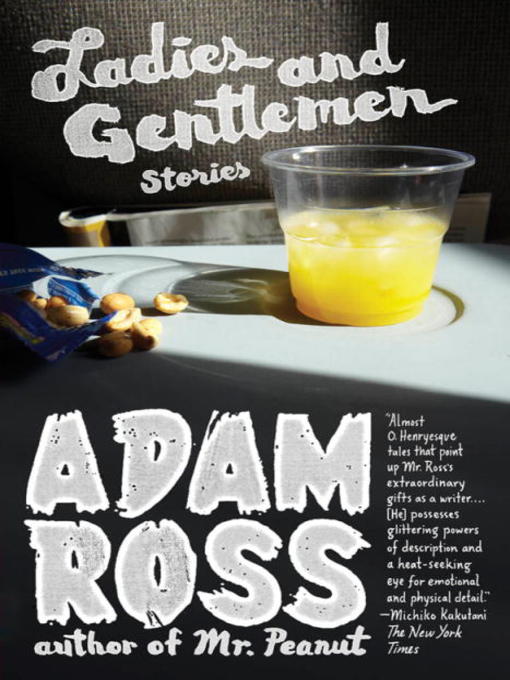 Title details for Ladies and Gentlemen by Adam Ross - Available